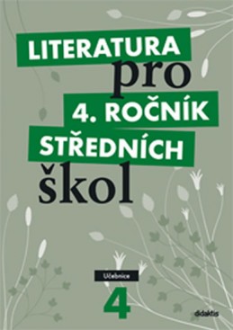 Literatura pro 4. ročník SŠ - učebnice - Andree Lukáš a kolektiv