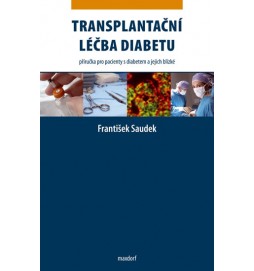 Transplantační léčba diabetu - Příručka pro pacienty s diabetem a jejich blízké