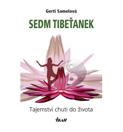 Sedm Tibeťanek - Tajemství chuti do života