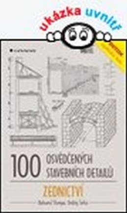 100 osvědčených stavebních detailů - zednictví - Štumpa Bohumil, Šefců Ondřej