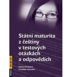 Státní maturita z češtiny v testových otázkách a odpovědích