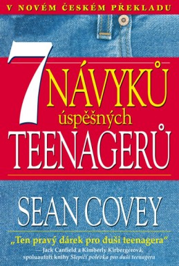 7 návyků úspěšných teenagerů - Covey Sean