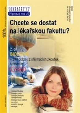 Chcete se dostat na lékařskou fakultu? - Biologie (2.díl) - 3. vydání - kolektiv