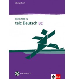 Mit Erfolg zu telc Deutsch B2 - Ubungsbuch + CD