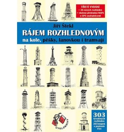 Rájem rozhlednovým na kole... - 3.vydání