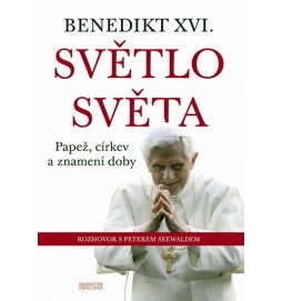Benedikt XVI. - Světlo světa - Papež, církev a znamení doby