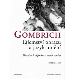 Gombrich - Tajemství obrazu a jazyk umění
