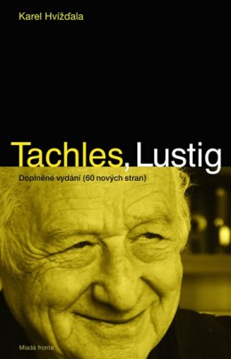 Tachles, Lustig - 2. vydání - Hvížďala Karel