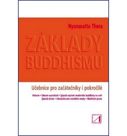 Základy buddhismu - Učebnice pro začátečníky i pokročilé