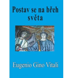 Postav se na břeh světa