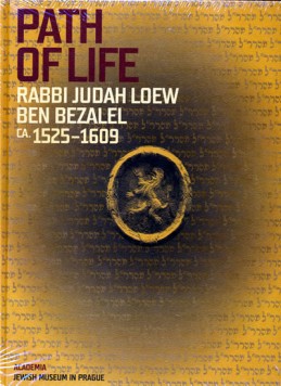 Path of Life Rabbi Judah Loew ben Bezalel (ca. 1525–1609) - Putík Alexandr