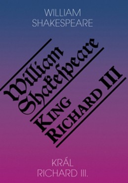 Král Richard III. / King Richard III - Shakespeare William