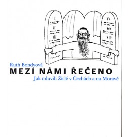 Mezi námi řečeno - Jak mluvili Židé v Čechách a na Moravě