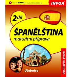 Španělština 2 maturitní příprava - učebnice