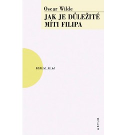 Jak je důležité míti Filipa - 3. vydání