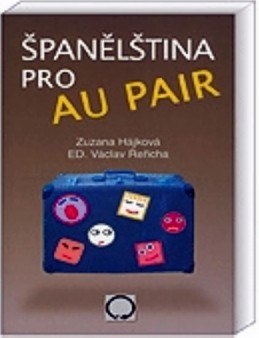 Španělština pro au pair - Hájková Zuzana, Řeřicha Václav