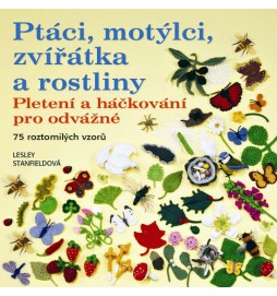 Ptáci, motýlci, zvířátka a rostliny