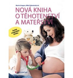 Nová kniha o těhotenství a mateřství