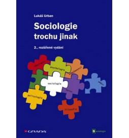 Sociologie trochu jinak - 2. vydání