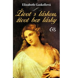 Život s láskou, život bez lásky