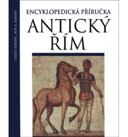 Antický Řím - Encyklopedická příručka