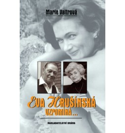 Eva Hrušínská vzpomíná…