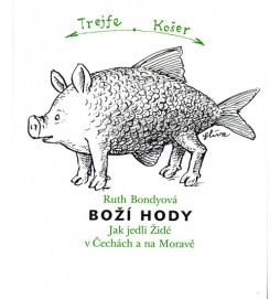 Boží hody - Jak jedli Židé v Čechách a na Moravě
