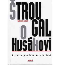 Štrougal o Husákovi a jiné vzpomínky na minulost