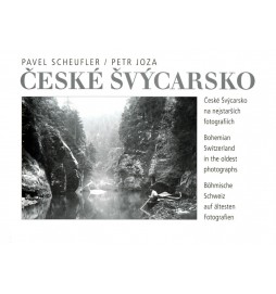 České Švýcarsko na nejstarších fotografiích