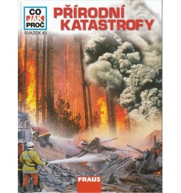 Přírodní katastrofy - Co, jak, proč? - svazek 43