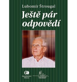 Štrougal: „...ještě pár odpovědí“