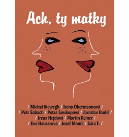 Ach, ty matky