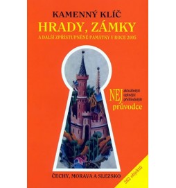 Kamenný klíč: Hrady, zámky a další zpřístupněné památky v roce 2003