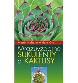 Mrazuvzdorné sukulenty a kaktusy