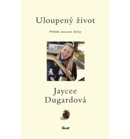 Uloupený život - Příběh unesené dívky