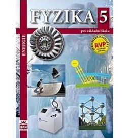 Fyzika 5 pro základní školy - Energie - Metodická příručka