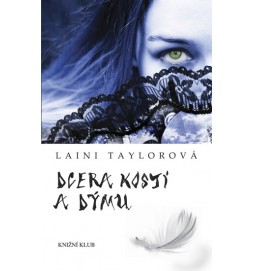 Dcera kostí a dýmu
