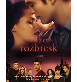 Rozbřesk 1 - Oficiální ilustrovaný průvodce filmem