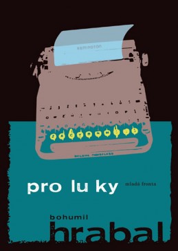 Proluky - 2. vydání - Hrabal Bohumil