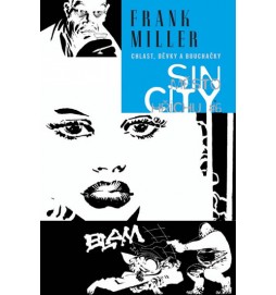 Sin City 6 - Chlast, děvky a bouchačky - váz.