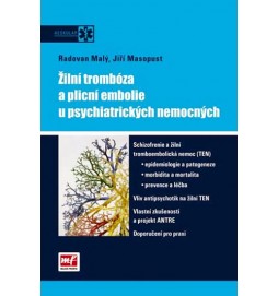 Žilní trombóza a plicní embolie u psychiatrických nemocných