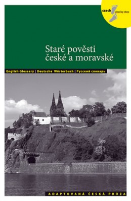 Staré pověsti české a moravské - Adaptovaná česká próza + CD (AJ,NJ,RJ) - Holá Lída