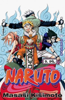 Naruto 5 - Vyzyvatelé - Kišimoto Masaši