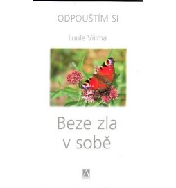 Beze zla v sobě - Odpouštím si - 2. vydání