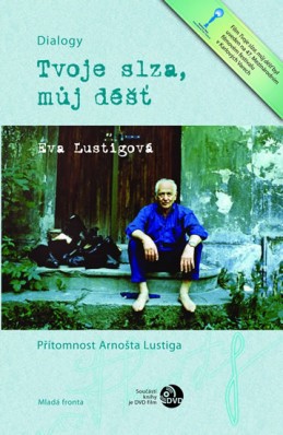 Tvoje slza, můj déšť + DVD - Lustigová Eva