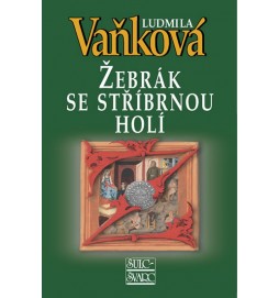 Žebrák se stříbrnou holí - Lev a Růže IV - 4. vydání