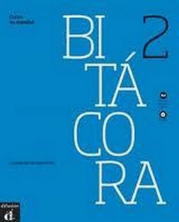 Bitacora A2 – Cuaderno de ejercicios + CD - kolektiv autorů