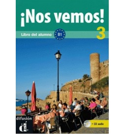 !Nos vemos! B1 – Libro del alumno + CD