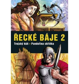 Řecké báje 2 - Trojský kůň – Pandořina skříňka