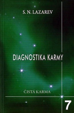 Diagnostika karmy 7 - Překonání citového štěstí - Lazarev S.N.